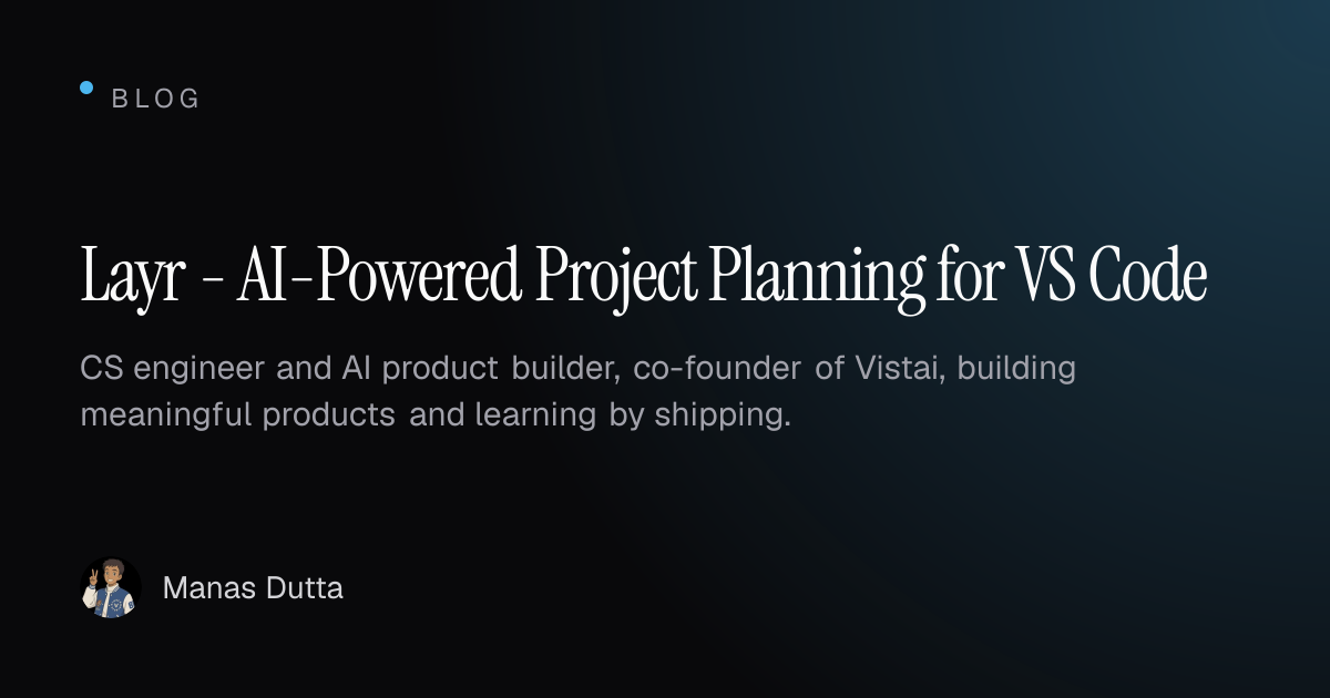 Layr - AI-Powered Project Planning for VS Code
