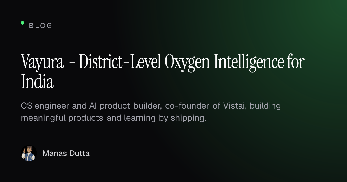 Vayura - District-Level Oxygen Intelligence for India