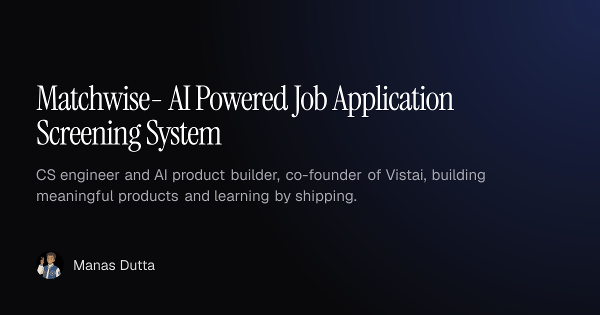 Matchwise- AI Powered Job Application Screening System