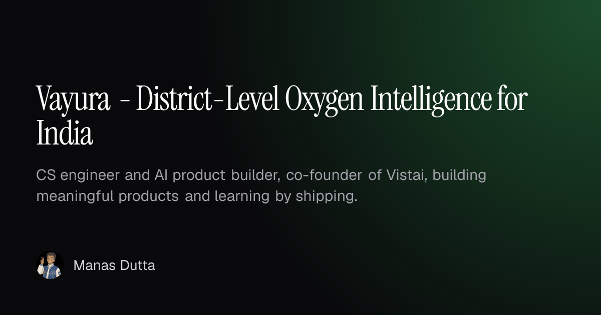 Vayura - District-Level Oxygen Intelligence for India